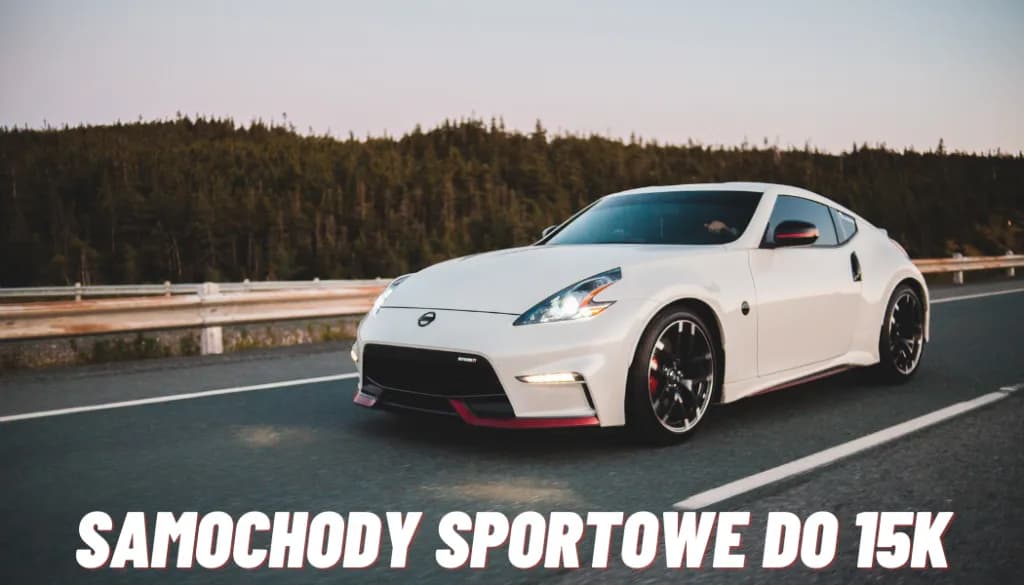 Wybór samochodu do 15 tysięcy złotych - Porównanie, opinie, ranking
